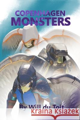 Copenhagen Monsters Will Du Toit 9798322187929