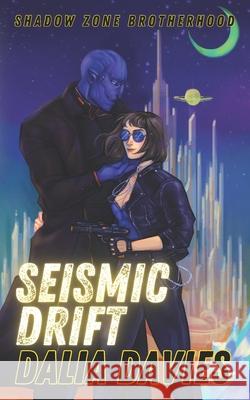 Seismic Drift Dalia Davies 9798322643401