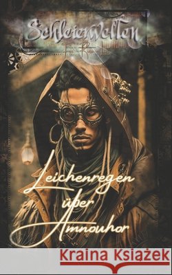 Leichenregen über Amnouhor Sedecim Fox, Andrew Parker Luis, Mark Ruso 9798322697190