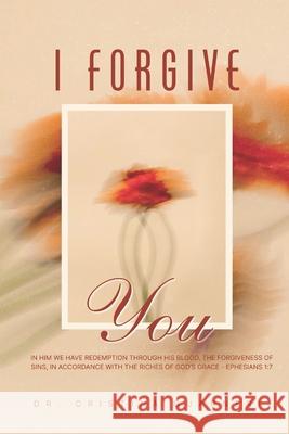 I Forgive You Guarneri 9798323008834 Independently Published