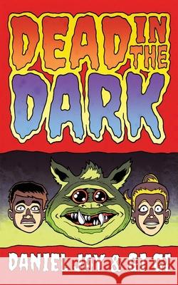Dead in the Dark Gi Gi, Nick Justus, Daniel J Volpe 9798323060832