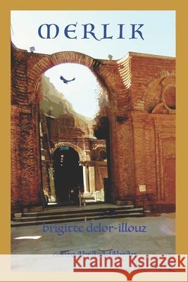 Merlik Brigitte Delor Illouz 9798323575299