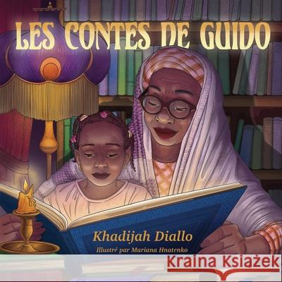 Les Contes de Guido Khadijah Diallo 9798323689040