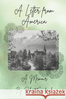 A Letter from America: A Memoir Kari Smith, Robert Sandwick 9798323948109