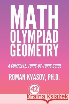 Math Olympiad Geometry Roman Kvasov 9798324026431