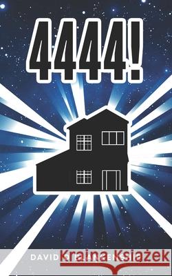 4444! David D Blankenship 9798324049874