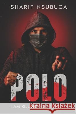 Polo: Juego de mentiras Sharif Nsubuga 9798324268367