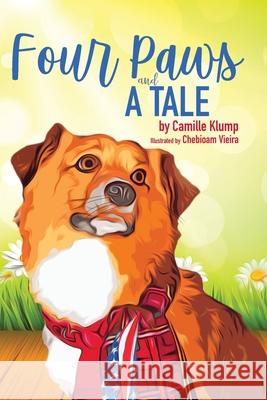 Four Paws and a Tale Camille Klump 9798324661755