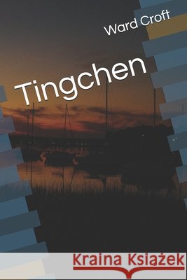 Tingchen Ward Croft 9798324809379
