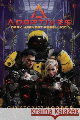 Dark Harvest Rebellion Christopher Hopper 9798324815080