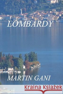 Lombardy Martin Gani 9798324854539