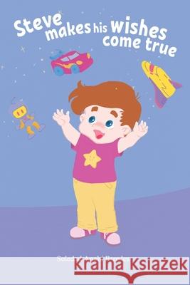 Steve makes his wishes come true Gonzalo Rodrigo García Nikilson, Soledad Anahí Paredes 9798324916855