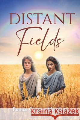 Distant Fields Eunice Cooper-Matchett 9798325067792