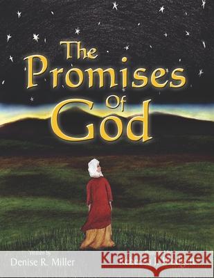 The Promises of God Rebecca J Blodgett, Denise R Miller 9798325072246