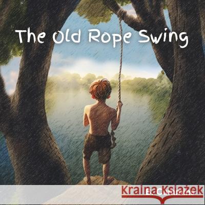 The Old Rope Swing B Cummins 9798325597756