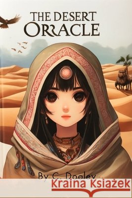 The Desert Oracle Chad Dooley 9798325664243