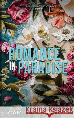 Romance in Paradise Duet Camilla Harlowe 9798325823831
