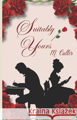 Suitably Yours M Culler 9798325867927