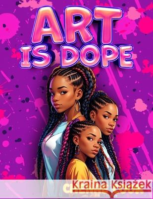 Art Is Dope Chenae Cook 9798325877919