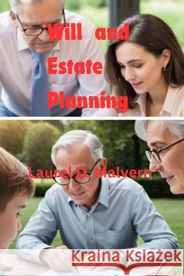 Will and Estate Planning Laurel D Malvern 9798325939273