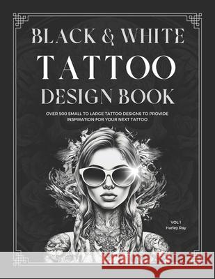Black and White Tattoo Design Book Harley Ray 9798326150073