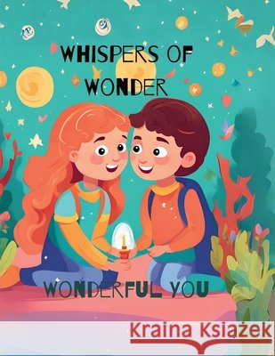 Whispers of Wonder: Wonderful You Azalea Elzein 9798326163998