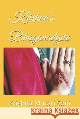 Krishna's Bhagavadgita Krishna Murari Soni 9798326174901