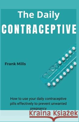 The Daily Contraceptive Frank Mills 9798326246776