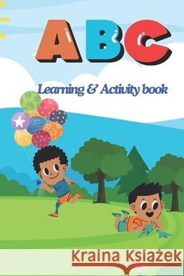 ABC Learning & Activity Book Just Jessica 9798326248961