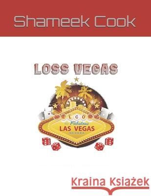 Loss Vegas Shameek Cook 9798326276247