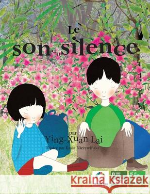 Le son du silence Sarah Sanders, Odeeth Lara, Isabel Fernandez-McAuley 9798326300225