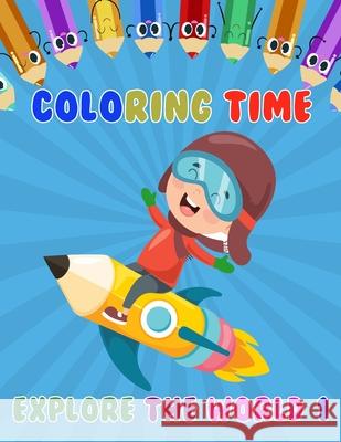 Coloring Time: Explore the Word 1 Lali Garcia 9798326393210