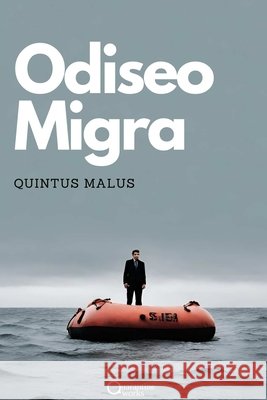Odiseo Migra Quintus Malus 9798326415547