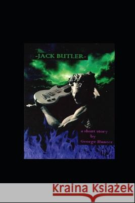 Jack Butler George Hunter 9798326469915