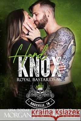 Hard Knox Morgan Jane Mitchell 9798326673954