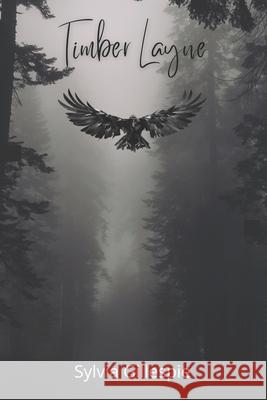 Timber Layne Azazel Gillespie, Sylvia Gillespie 9798326746726