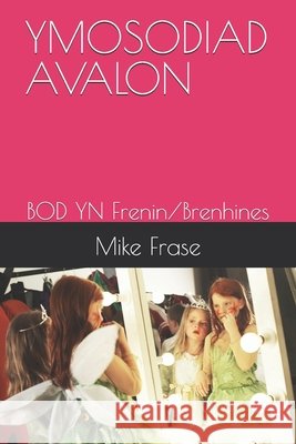 Ymosodiad Avalon: BOD YN Frenin/Brenhines Mike Frase 9798326782663