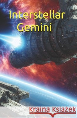 Interstellar Gemini Les Betts 9798326839602
