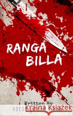 Ranga Billa Adesh Kumar Singh 9798326841292