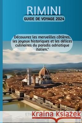 Rimini Guide de Voyage 2024 Ethan Anderson 9798327050723