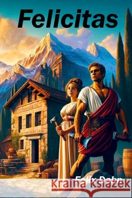 Felicitas Bj Smith, Felix Dahn 9798327221567