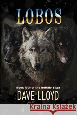 Lobos Dave Lloyd 9798327232518