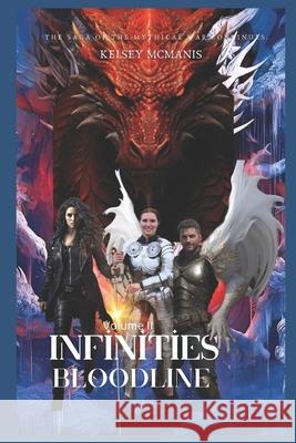 Infinities Bloodline: Volume II Kelsey McManis 9798327321144