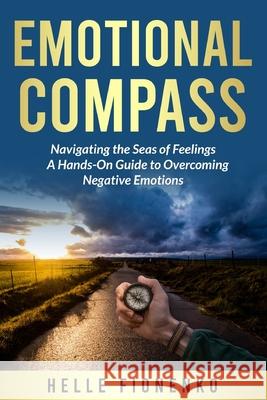 Emotional Compass Helle Fionenko 9798327372863