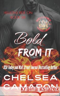 Bold from It: Hellions Motorcycle Club Chelsea Camaron 9798327405554