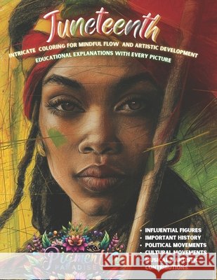 Juneteenth: Educational mindful coloring book for artistic kids, teens and adults Sid Sahu 9798327543911
