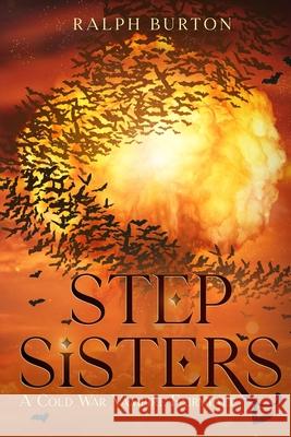 Step-Sisters Ralph Burton 9798327685772