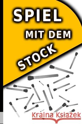 Spiel mit dem Stock Raouf Raf 9798327707184