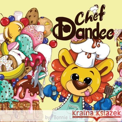 Chef Dandee Bonnie Laurie 9798327748231