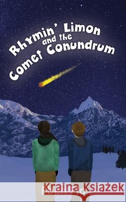 Rhymin' Limon and the Comet Conundrum Eban Flo 9798327768826 Independently Published